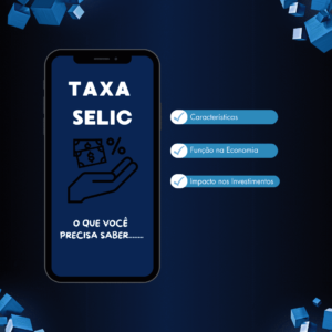 decifrando-a-taxa-selic-o-que-voce-precisa-saber
