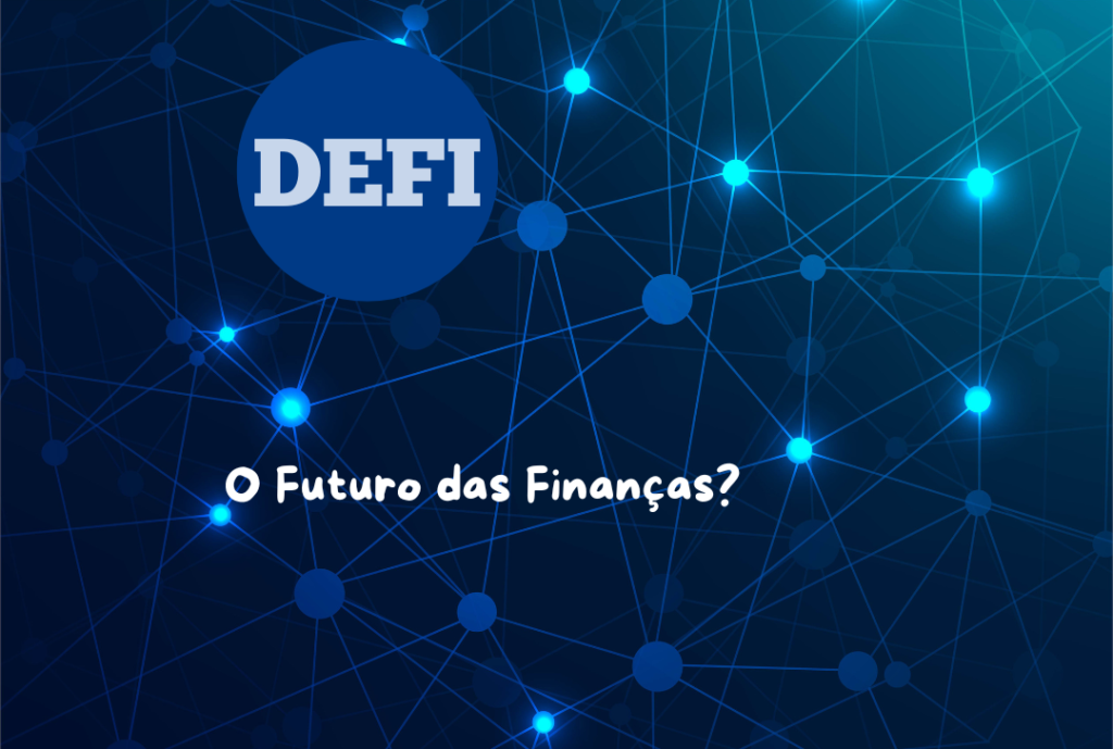 defi-e-o-futuro-das-financas