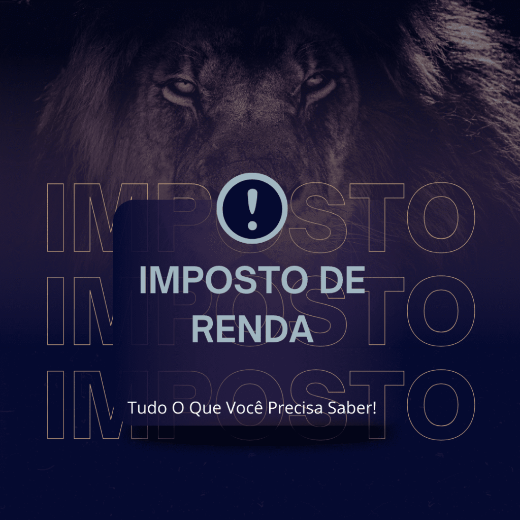 imposto-de-renda-tudo-o-que-voce-precisa-saber